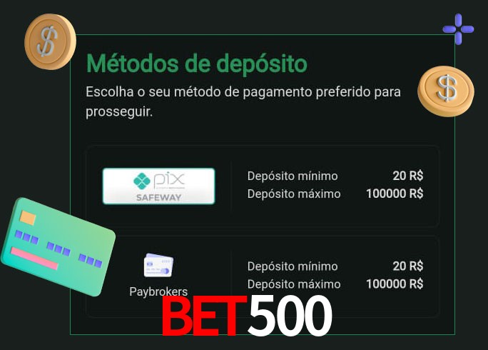 O cassino bet500 oferece uma grande variedade de métodos de pagamento